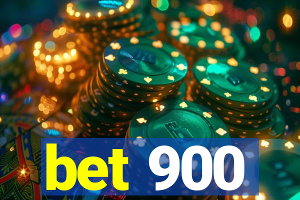 bet 900